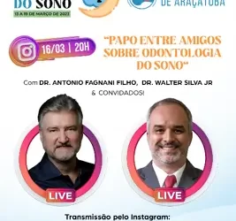 Live “Papo entre Amigos sobre Odontologia do Sono”