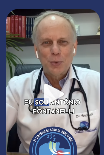 Dr. Fontanelli convida para o 7º Simpósio do Sono de Araçatuba